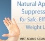 Natural Appetite  Suppressants for Safe, Effective  Weight Loss – Free 124 Page Book