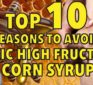 Top 10 reasons to avoid toxic high-fructose corn syrup