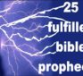 25 Fulfilled Bible Prophecies you can’t deny – The Answer to 1984 is 33AD