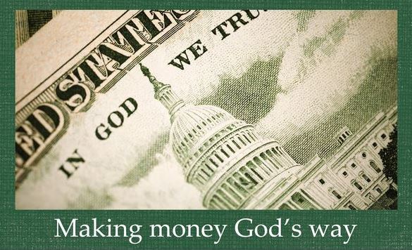 Making Money God's Way