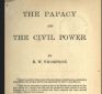 Inquisition Update: The Papacy and The Civil Power by R.W. Thompson 1876