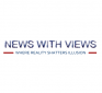 News With Views – Where Reality Shatters Illusion – Daily Feed