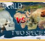 One World; Two Species; Tartarian DNA