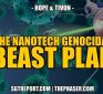 BOOM! WE HAVE THEIR NANOTECH GENOCIDAL BEAST PLAN — HOPE & TIVON