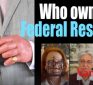 From the Fringe: Who Owns The Federal Reserve?