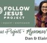 Put a Missionary on the Payroll Spotlight:  Dan & Elaine Lancaster – Follow Jesus Project