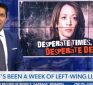 Desperate Times, Desperate Dems, A Week of Left-Wing Lunacy & Gaslighting Lies