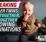 Kids Having Kids: Toddler Twins, Born Together, Died Together Following Vaccinations