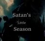 Satan’s Little Season