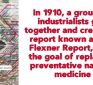 Flexner Report: How Holistic Natural Medicine Was Replaced By The U.S. Sickcare System