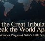 Melinnocense:  Did the Great Tribulation Already Happen? Volcanoes, Pangaea, Little Season