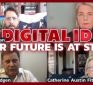 Reject Digital ID or Lose Everything with Catherine Austin Fitts, Andrew Bridgen & Alex Newman