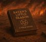 Satan’s Little Season – The Greatest Test of Faith (And Nobody Cares). A Field Guide for Navigating.