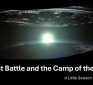 The Little Season, The Last Battle + The Camp of the Saints