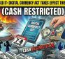 THEY PASSED IT: Digital Currency Act Takes Effect This Weekend. (Cash Restricted)