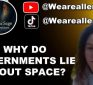 Why do ALL governments LIE about space? The Fractured Mind. @Weareallenergy1