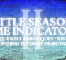 Little Season Time Indicators Part 2: FAQs & Answering Futurist Objections