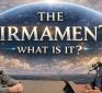 The Firmament: Why No One Can Clearly Explain It (Day 2 of Creation)