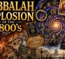 Kabbalah Explosion of the 1800s – Satan’s Little Season