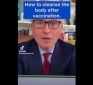 HOW TO DETOX & CLEANSE THE BODY FROM THE VACCINE
