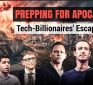 Crisis Prepping for Tech Elite: How Gates, Thiel, Musk & Co. Get Ready for the Tribulation