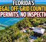12 Florida Counties Where Off-Grid Living Is Still 100% Legal (No Permits, No Inspections)